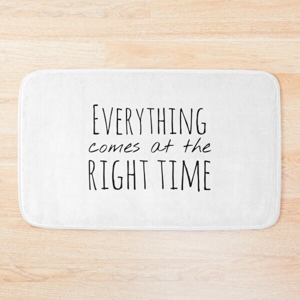 Item preview, Everything Comes at the Right Time – Trust Affirmation – Calm Motivational Design designed and sold by Camila  Ardila.