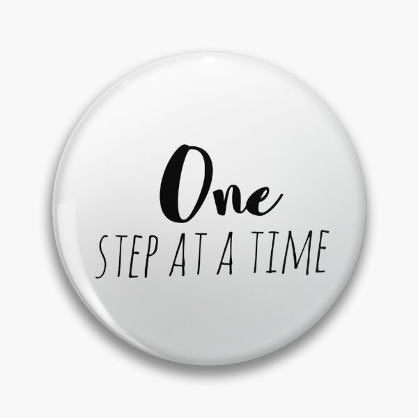 Item preview, One Step at a Time – Progress Affirmation – Motivational Minimalist Design designed and sold by Camila  Ardila.