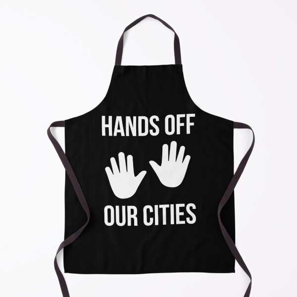 Item preview, Hands off our cities  designed and sold by Rachel the Artist .