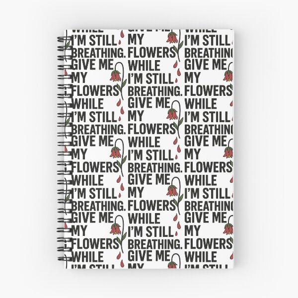 Item preview, Give Me My Flowers While I’m Still Breathing – Emotional Typography Flower Shirt designed and sold by TeeTimeTreasure.