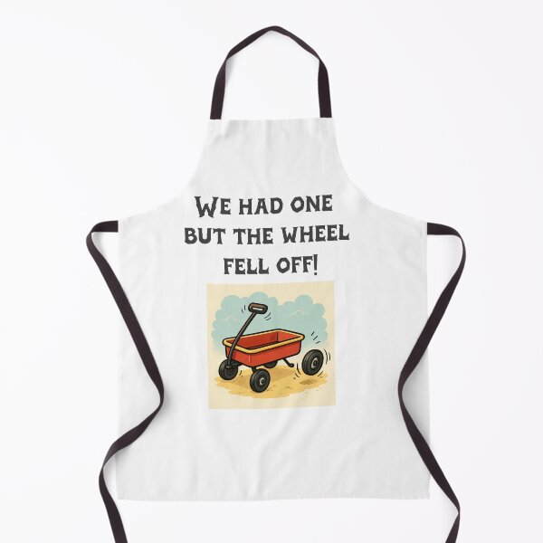 Item preview, We had one but the wheel fell off! designed and sold by OddDuckProduct.