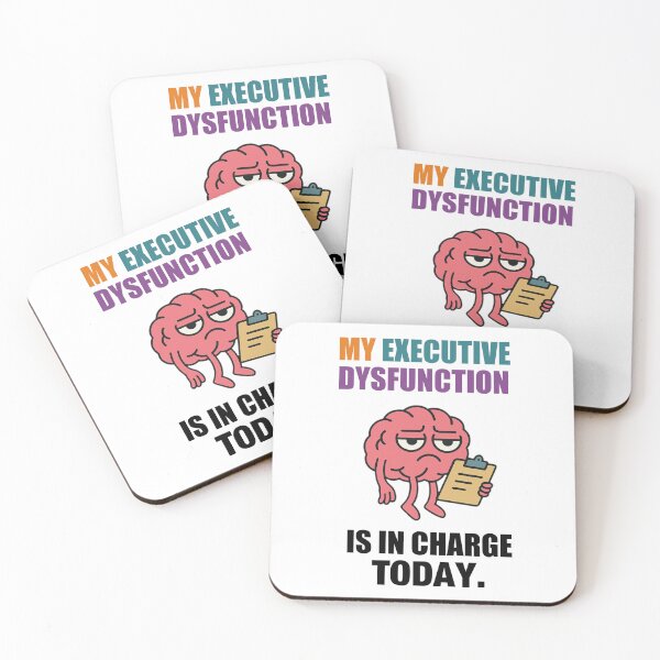 Item preview, EXECUTIVE DYSFUNCTION is in charge designed and sold by HomeUGo.