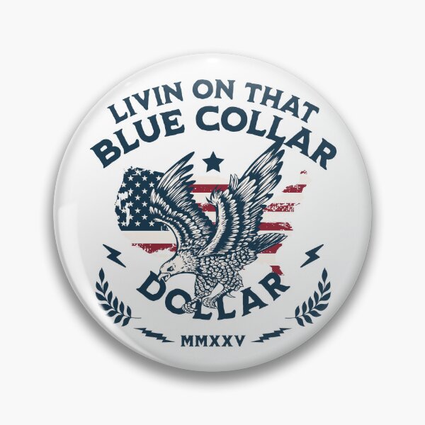 Item preview, Livin on that Blue collar dollar tshirt designed and sold by Minerbetter.