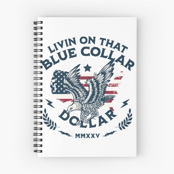Item preview, Livin on that Blue collar dollar tshirt designed and sold by Minerbetter.