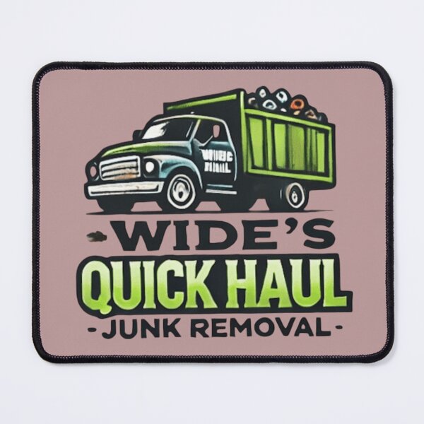 Item preview, Wide Quick Haul junk removal LLC  designed and sold by wide26.