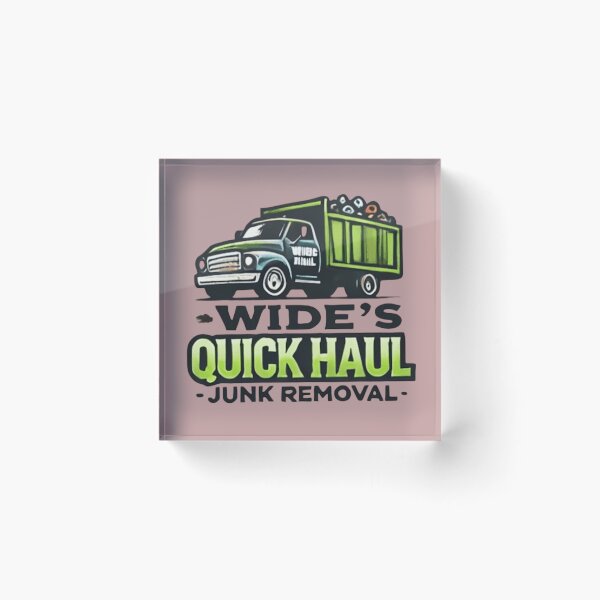 Item preview, Wide Quick Haul junk removal LLC  designed and sold by wide26.