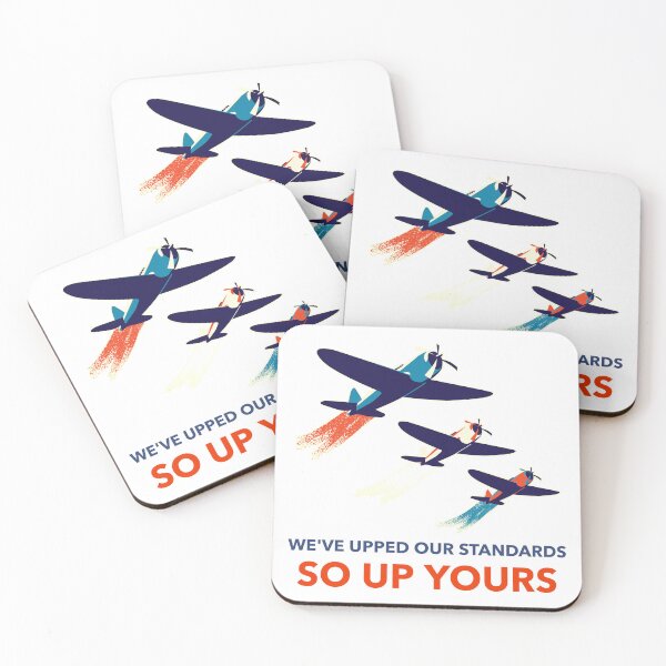Item preview, We've upped our standards, so up yours designed and sold by OddDuckProduct.