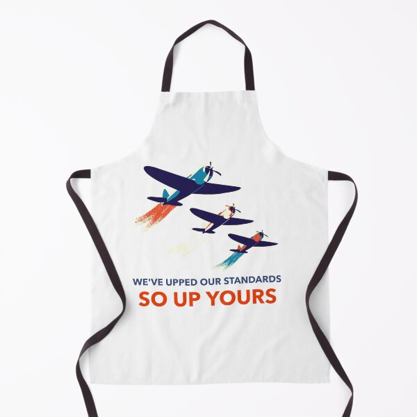 Item preview, We've upped our standards, so up yours designed and sold by OddDuckProduct.