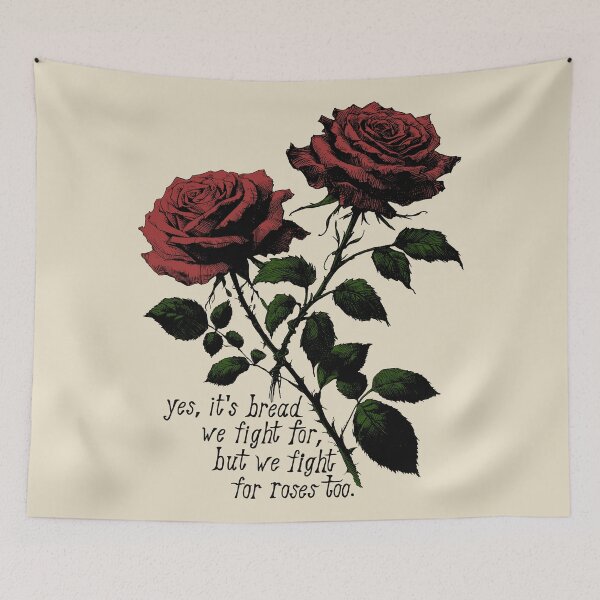 Item preview, We Fight For Roses Too - Bread and Roses designed and sold by SpaceDogLaika.
