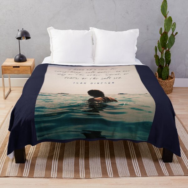 Item preview, Isak Dinesen quote: I know of a cure for everything: salt water...in one way or the other. Sweat, or tears, or the salt sea. designed and sold by artbleed.