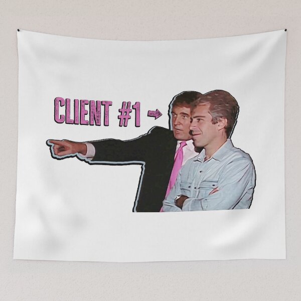 Item preview, Client number one on the Epstein list that doesn’t exist designed and sold by Signs for Dark Times.