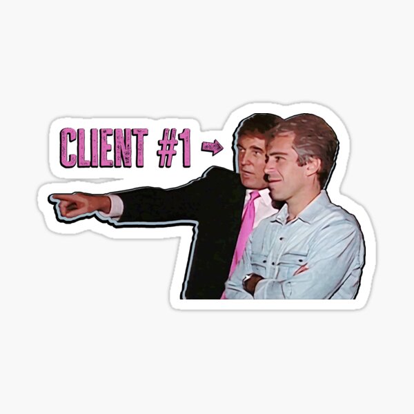 Item preview, Client number one on the Epstein list that doesn’t exist designed and sold by Signs for Dark Times.
