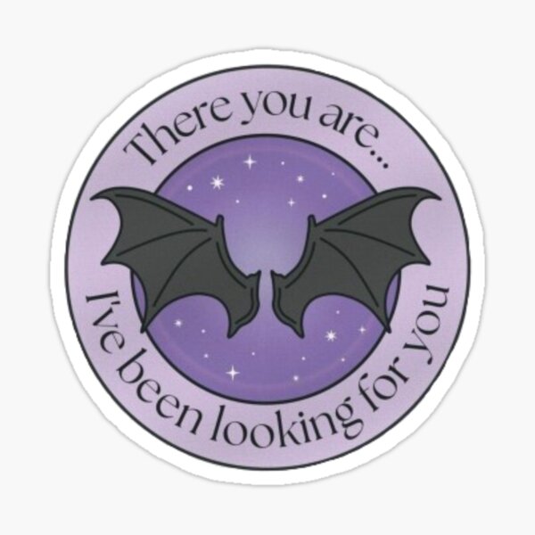 Item preview, There You Are, I’ve Been Looking for You | Romantasy BookTok Sticker ACOTAR designed and sold by Starbound Pages.