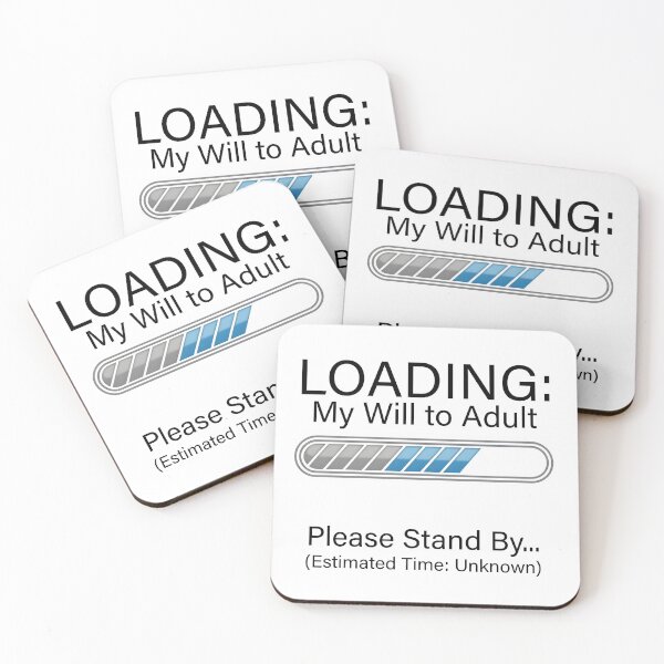 Item preview, LOADING: My Will to Adult - Funny Retro Meme designed and sold by Demo-X.