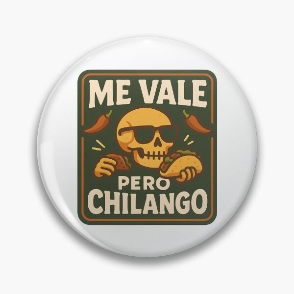 Item preview, Me Vale Pero Chilango Skull with Tacos and Attitude designed and sold by k3rstman1.