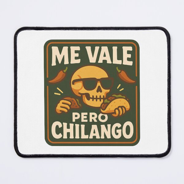 Item preview, Me Vale Pero Chilango Skull with Tacos and Attitude designed and sold by k3rstman1.