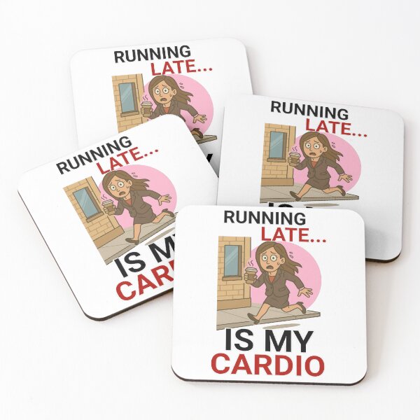 Item preview, Funny Running late is my Cardio designed and sold by duke818.
