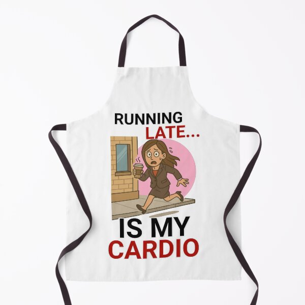 Item preview, Funny Running late is my Cardio designed and sold by duke818.