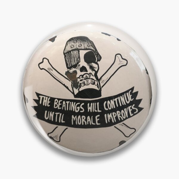 Item preview, The Beatings Will Continue Until Moral Improves designed and sold by JonSteppenwolf.