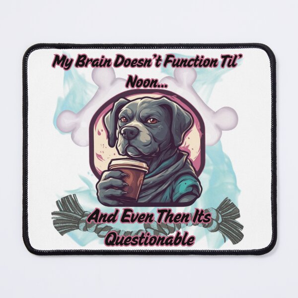Item preview, Brain Doesn't Function (Male Dog) designed and sold by Shortyshadow4.