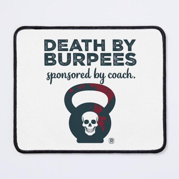 Item preview, Death by Burpees Funny Fitness Motivation TShirt Sticker Design designed and sold by TubaPrints.