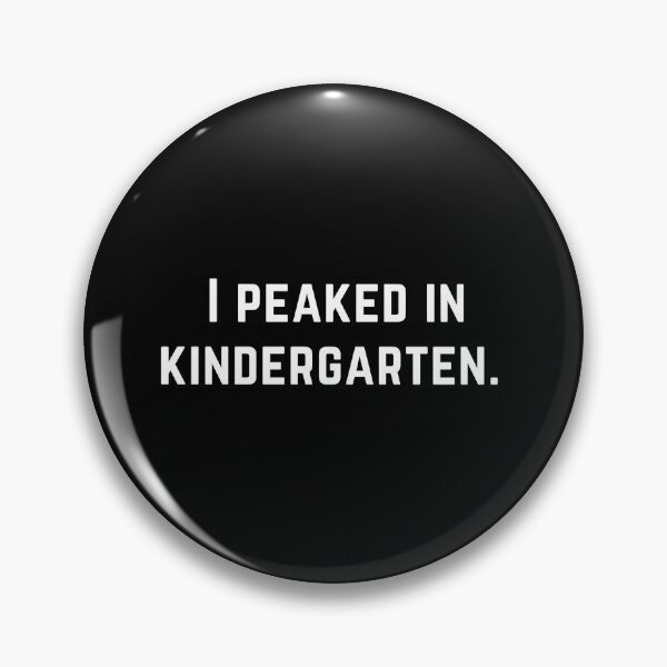 Item preview, I peaked in kindergarten. designed and sold by funkyfabrik.