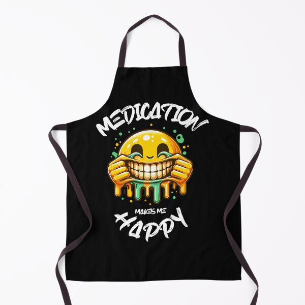 Item preview, Medication Makes Me Happy designed and sold by GBJTees.