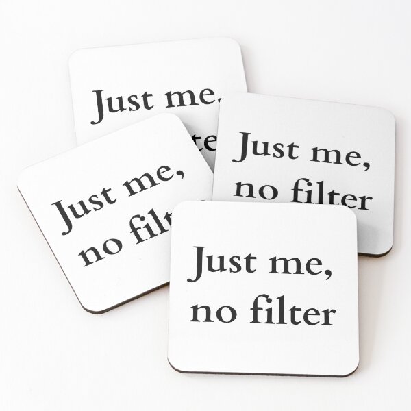 Item preview, Just me, no filter designed and sold by Newrealis.