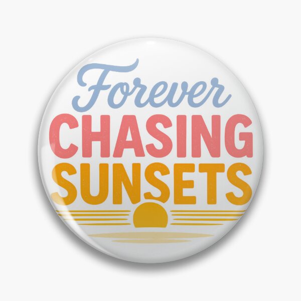 Item preview, Forever Chasing Sunsets designed and sold by LVSMe.