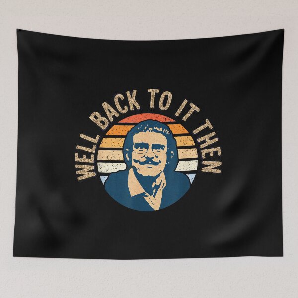Item preview, Well back to it then, Chit designed and sold by ILoveWeedLive.