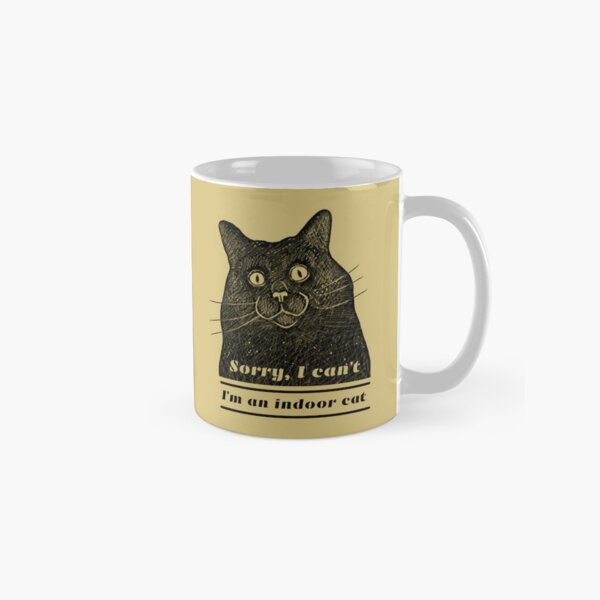 Item preview, Sorry I can't I'm an indoor cat designed and sold by alczar.