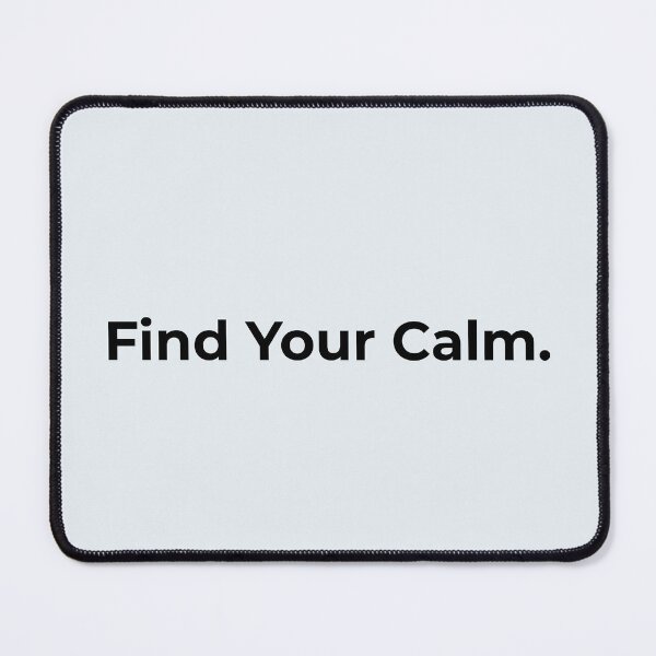 Item preview, Find Your Calm. designed and sold by BloomKind.