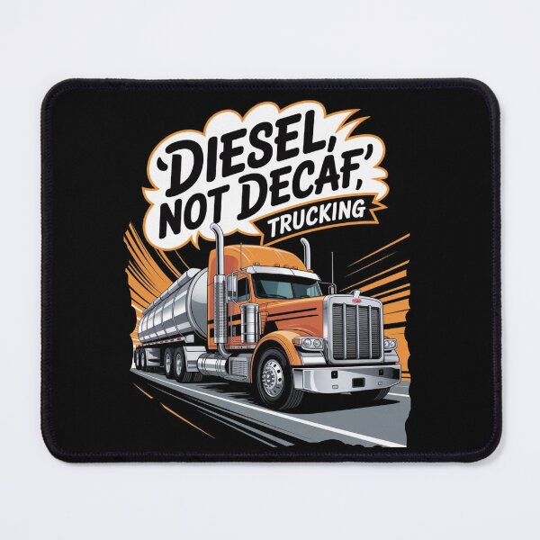 Item preview, Diesel not decaf - American truckers - American truck yeah - Road warrior - Trucking and chucklin - Trucking compagny - Highway king - Diesel dreams - Road beast - Truck yeah designed and sold by JansenGS.