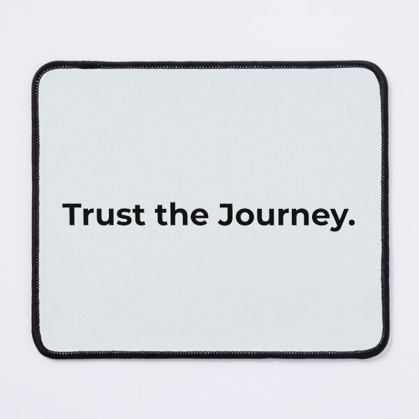 Item preview, Trust the Journey. designed and sold by BloomKind.