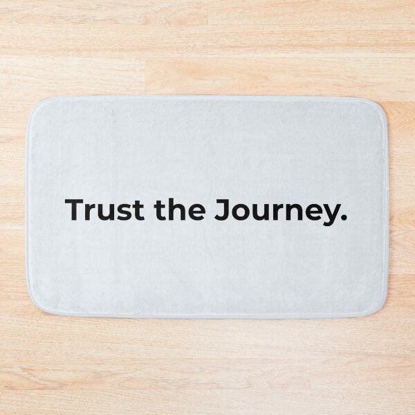 Item preview, Trust the Journey. designed and sold by BloomKind.