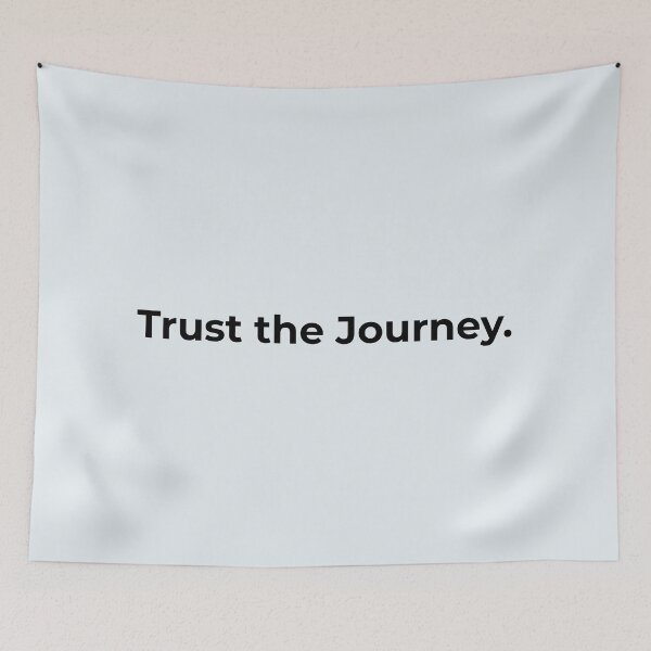 Item preview, Trust the Journey. designed and sold by BloomKind.