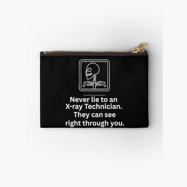 Item preview, Funny X-Ray Tech Design – Never Lie to an X-Ray Technician Pun Design designed and sold by crazydotdesigns.