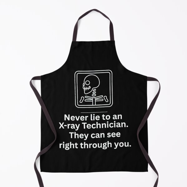 Item preview, Funny X-Ray Tech Design – Never Lie to an X-Ray Technician Pun Design designed and sold by crazydotdesigns.