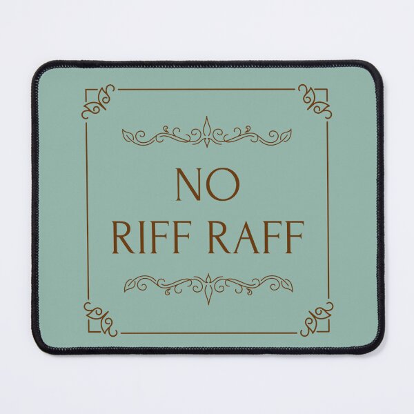 Item preview, Funny Quote No Riff Raff  designed and sold by GogoMojito.