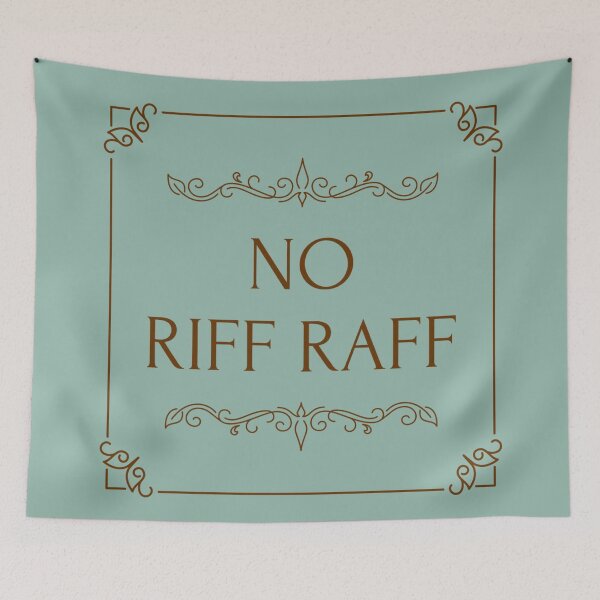 Item preview, Funny Quote No Riff Raff  designed and sold by GogoMojito.