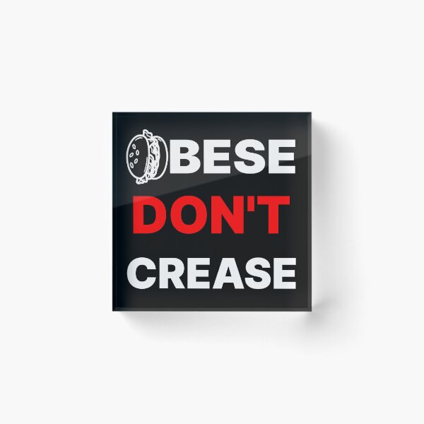 Item preview, OBESE DONT CREASE designed and sold by Marni Scofidio Desi9ns.