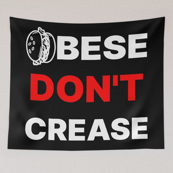 Item preview, OBESE DONT CREASE designed and sold by Marni Scofidio Desi9ns.