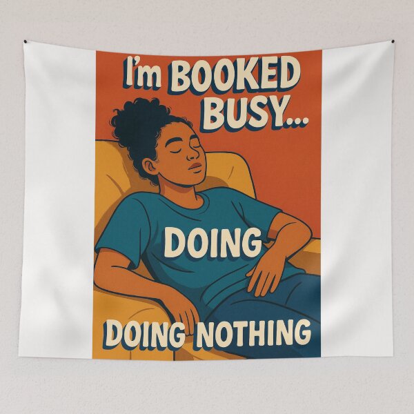 Item preview, Booked and Busy Doing Nothing Retro Poster designed and sold by Places On Earth.