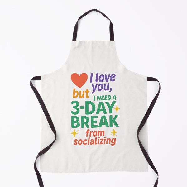 Item preview, I Love You But I Need a 3-Day Break Neon designed and sold by Places On Earth.