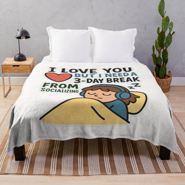 Item preview, I Love You But I Need a 3-Day Break From Socializing designed and sold by Places On Earth.
