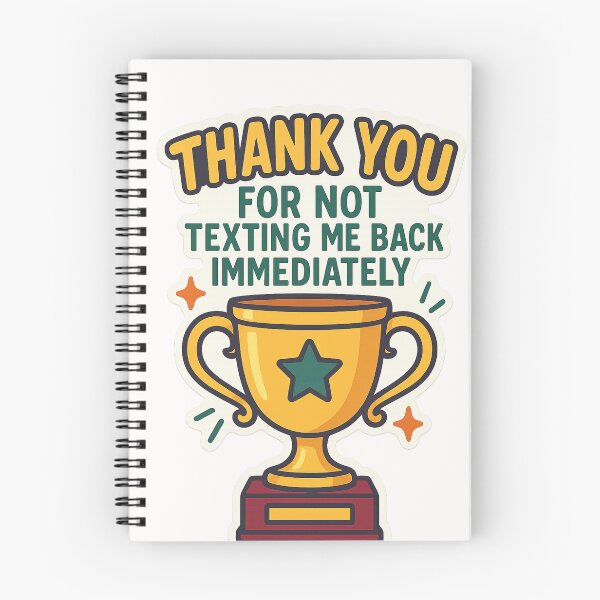Item preview, Thank You for Not Texting Me Back Trophy  designed and sold by Places On Earth.