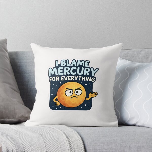 Item preview, I Blame Mercury for Everything Planet Poster designed and sold by Places On Earth.