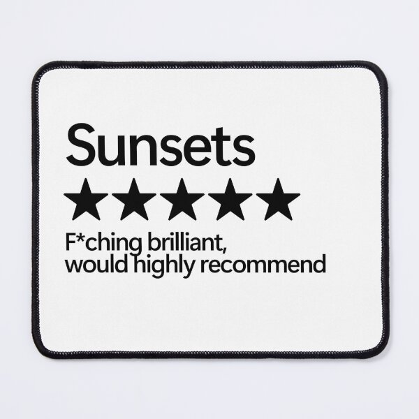 Item preview, Sunsets Would Highly Recommend designed and sold by shitpostee.