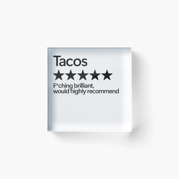 Item preview, Tacos Would Highly Recommend designed and sold by shitpostee.