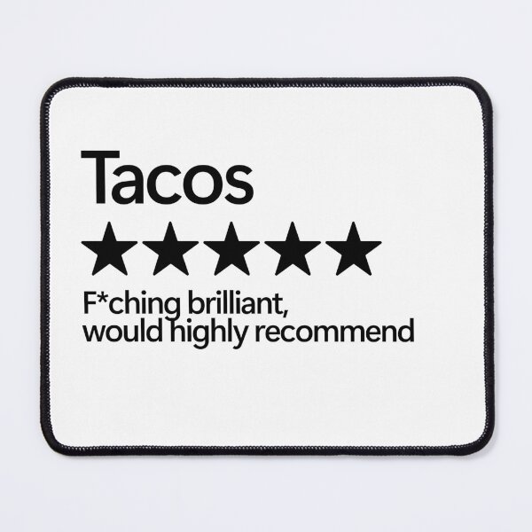 Item preview, Tacos Would Highly Recommend designed and sold by shitpostee.